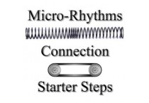 Micro-Rhythms, Connection, and Starter Steps on November 17, 2018 Micro-Rhythms, Connection, and Starter Steps on Nov 17, 2018